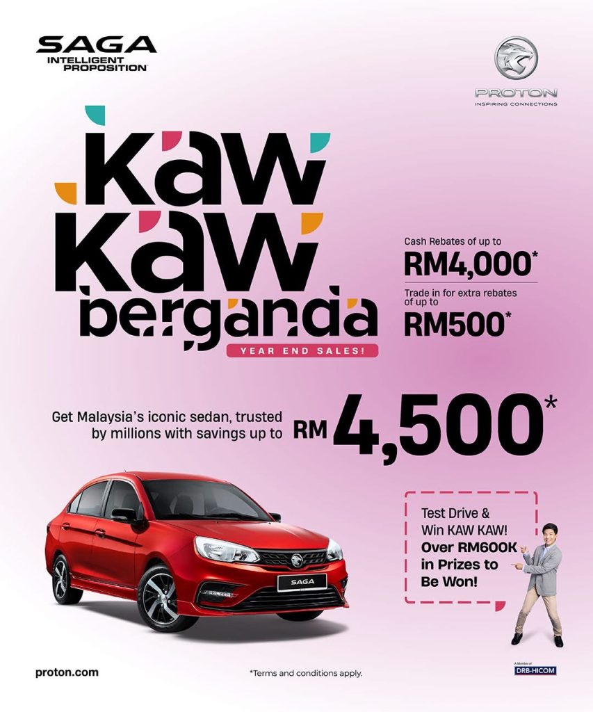 Promosi Proton Saga Kaw Kaw Berganda Year End Sales 2025 – Nikmati Rebat Tunai Hebat dan Ansuran Rendah Akhir Tahun