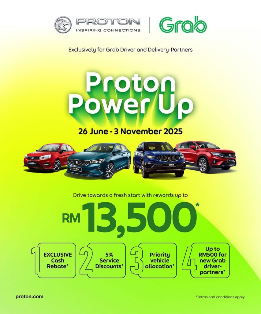 Promosi Proton Power Up 2025 bersama Grab dengan ganjaran sehingga RM13,500 untuk pemandu dan rakan penghantar Grab termasuk rebat tunai eksklusif, diskaun servis, keutamaan peruntukan kenderaan dan bonus pendaftaran baharu.