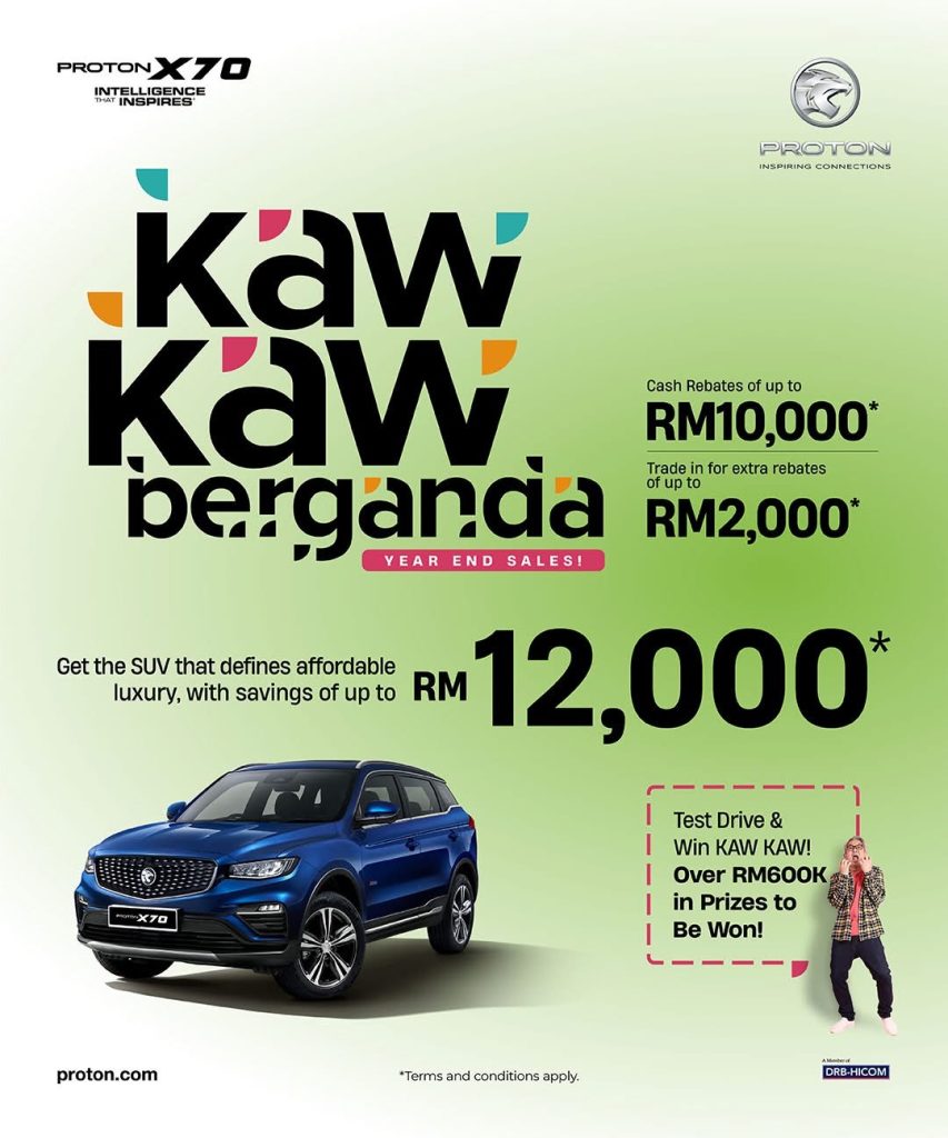 Proton X70 Kaw Kaw Berganda Year End Sales 2025 – SUV Mewah Mampu Milik dengan Penjimatan Sehingga RM12,000 dan Hadiah RM600K untuk Dimenangi