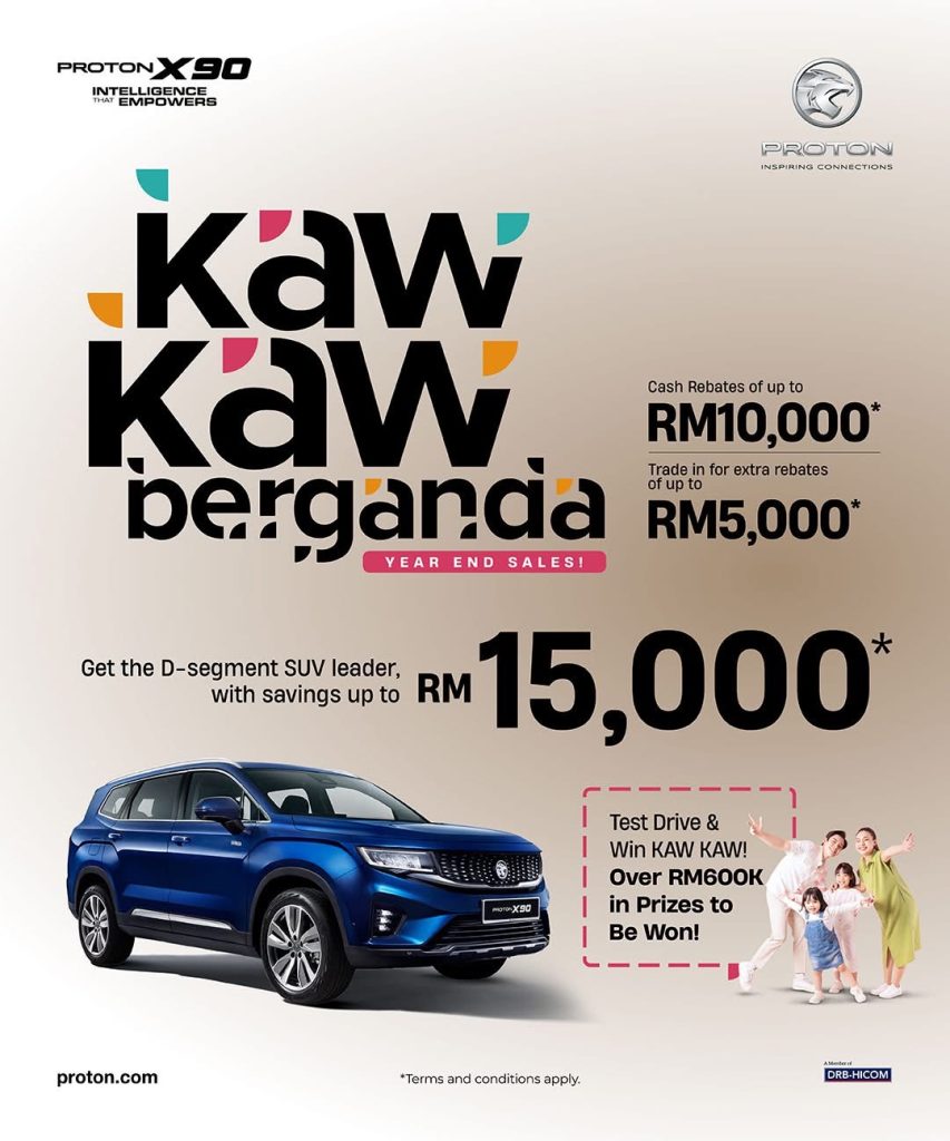 Proton X90 Kaw Kaw Berganda Year End Sales 2025 β SUV Premium 7 Tempat Duduk dengan Penjimatan Sehingga RM15,000 dan Hadiah RM600K untuk Dimenangi