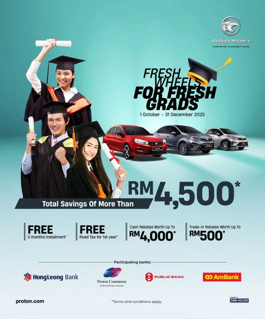 Graduan muda bersama model Proton Saga, Persona dan Iriz dalam kempen Proton Fresh Wheels for Fresh Grads 2025 dengan penjimatan lebih RM4,500 termasuk rebat tunai, cukai jalan percuma dan ansuran 3 bulan percuma.