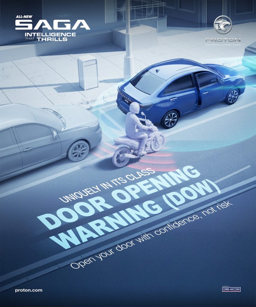 Teknologi Door Opening Warning (DOW) pada All-New Proton Saga MC3 2026 memberi amaran kepada penumpang sebelum membuka pintu apabila terdapat motosikal atau kenderaan menghampiri dari belakang.