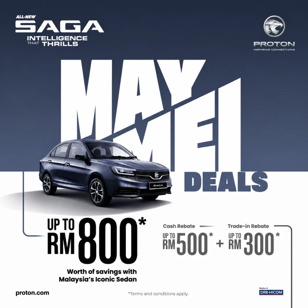 Promosi Proton Saga Mei 2026 Saga MC3 dengan rebate sehingga RM800 termasuk cash rebate RM500 dan trade-in RM300