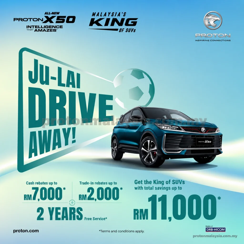 Poster Promosi Proton X50 Julai 2026 dengan rebat tunai dan servis percuma