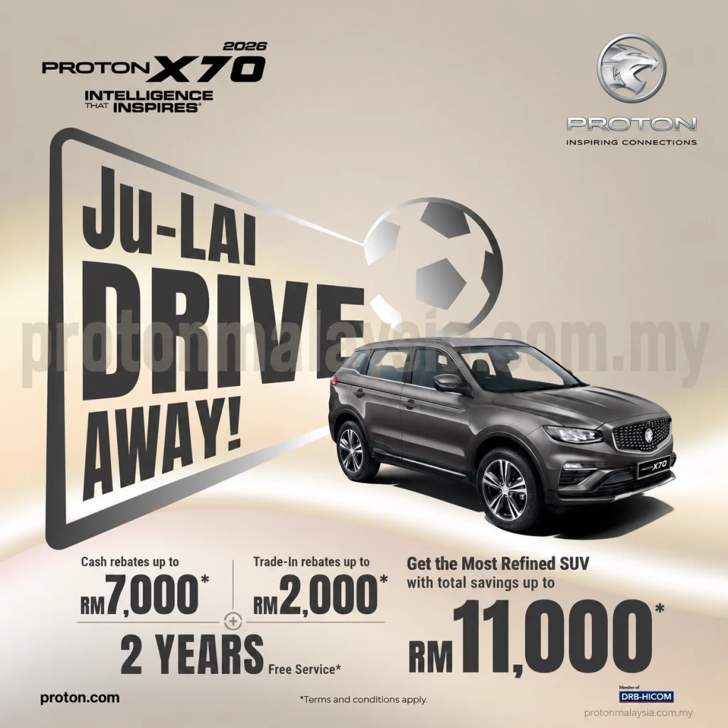 Promosi X70 Julai 2026 dengan rebat RM7,000 dan trade-in RM2,000