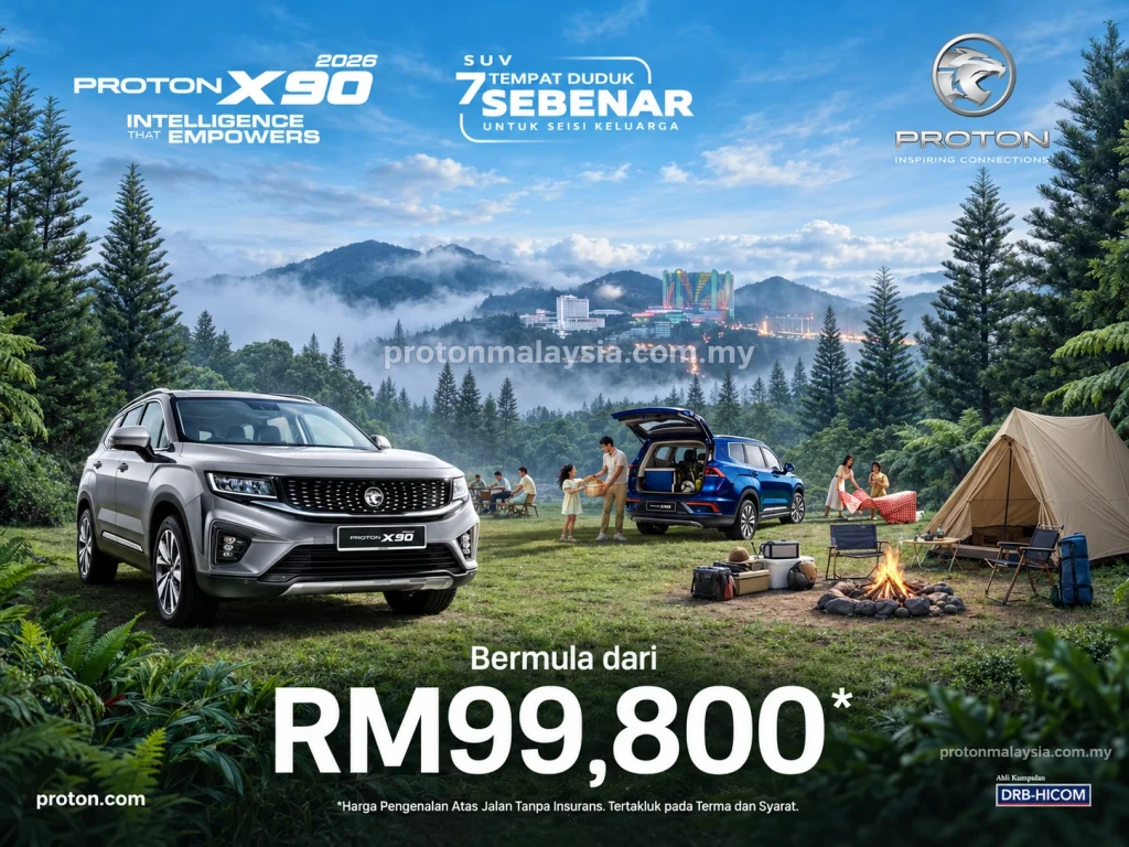 2026 Proton X90 dalam suasana perkhemahan keluarga di kawasan pergunungan dengan harga bermula RM99,800.