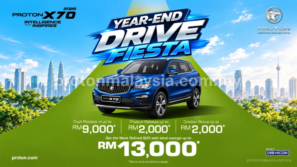 Promosi Proton X70 Oktober 2026 dengan rebat tunai hingga RM9,000 dan jumlah penjimatan sehingga RM13,000.