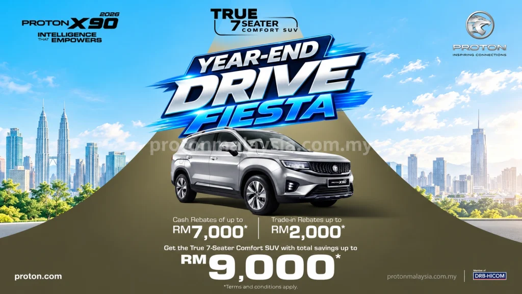 Promosi Proton X90 Oktober 2026 dengan rebat tunai hingga RM7,000 dan jumlah penjimatan sehingga RM9,000.