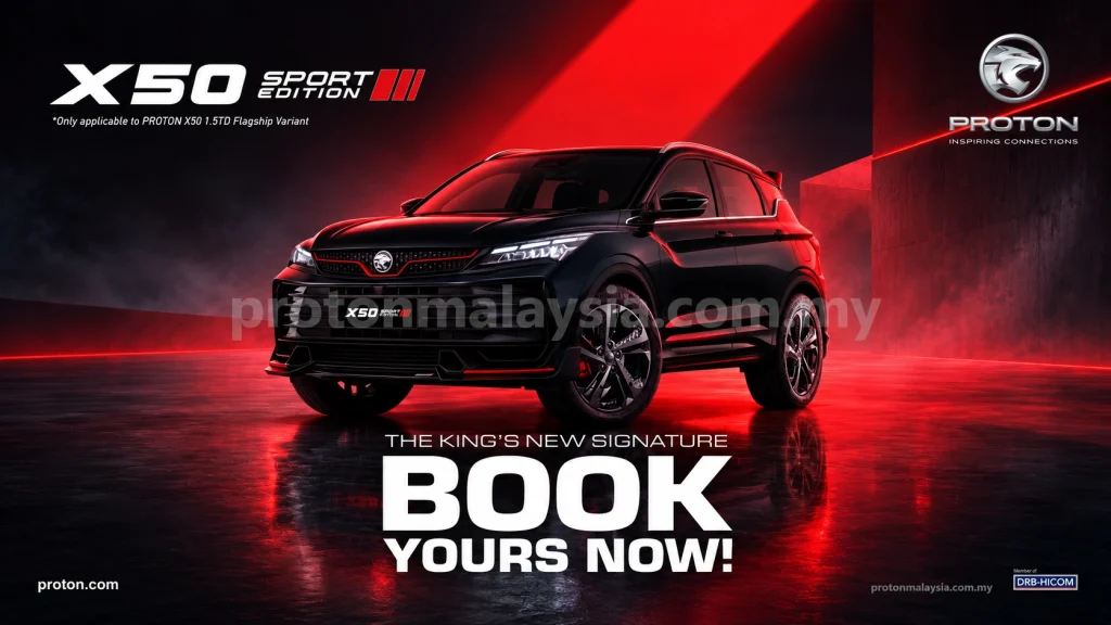 Proton X50 Sport Edition berwarna hitam dipaparkan dengan pencahayaan merah dan CTA Book Yours Now.